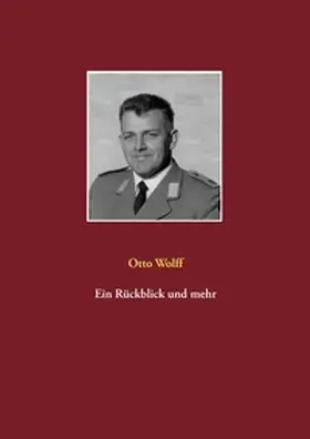 Wolff |  Ein Rückblick und mehr | Buch |  Sack Fachmedien