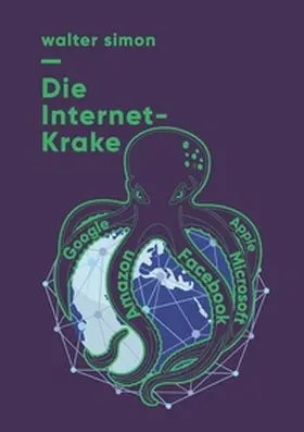 Simon | Die Internet-Krake | Buch | 978-3-7386-0500-6 | www.sack.de