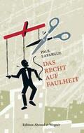 Lafargue / Müller |  Das Recht auf Faulheit | Buch |  Sack Fachmedien