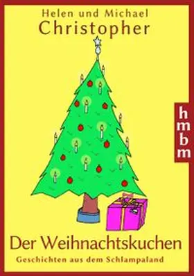 Christopher |  Der Weihnachtskuchen | Buch |  Sack Fachmedien