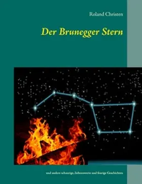 Christen |  Der Brunegger Stern | Buch |  Sack Fachmedien