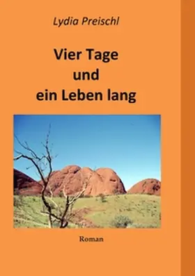 Preischl | Vier Tage und ein Leben lang | Buch | 978-3-7386-1436-7 | www.sack.de