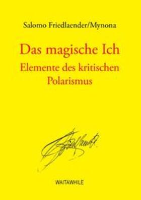 Friedlaender / Thiel / Geerken |  Das magische Ich | Buch |  Sack Fachmedien