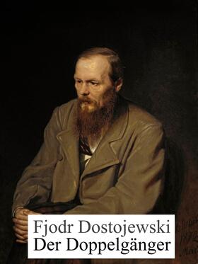 Dostojewski |  Der Doppelgänger | eBook | Sack Fachmedien