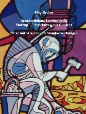 Becker |  Standortbilanz Lesebogen 58 Startup-Perspektiven mit Gewicht | eBook | Sack Fachmedien