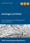 Stark |  Soziologie und Polizei | Buch |  Sack Fachmedien