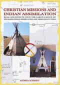 Schmidt |  Christian missions and Indian assimilation | Buch |  Sack Fachmedien