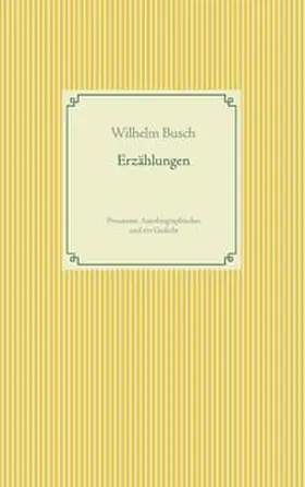 Busch / Weber | Erzählungen | Buch | 978-3-7386-2246-1 | www.sack.de