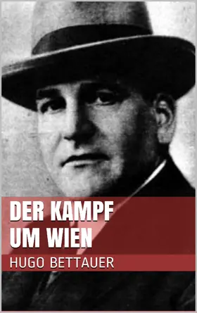 Bettauer |  Der Kampf um Wien | eBook | Sack Fachmedien