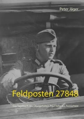 Jäger |  Feldposten 27848 | Buch |  Sack Fachmedien