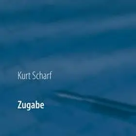 Scharf | Zugabe | Buch | 978-3-7386-2741-1 | www.sack.de