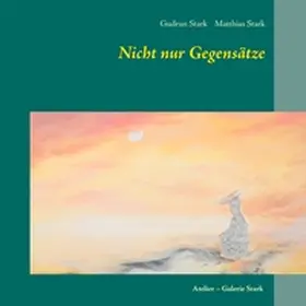Stark |  Nicht nur Gegensätze | Buch |  Sack Fachmedien