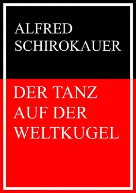 Schirokauer |  Der Tanz auf der Weltkugel | eBook | Sack Fachmedien