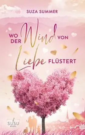 Summer |  Wo der Wind von Liebe flüstert | Buch |  Sack Fachmedien