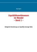Gogarn |  Liquiditätsmeldewesen im Wandel | Buch |  Sack Fachmedien