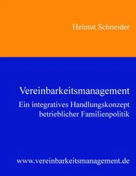 Schneider | Vereinbarkeitsmanagement | Buch | 978-3-7386-4066-3 | www.sack.de