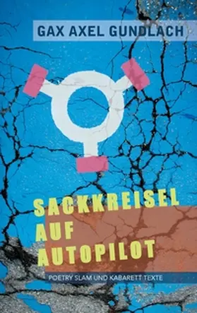 Gundlach | Sackkreisel auf Autopilot | Buch | 978-3-7386-4356-5 | sack.de