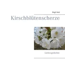 Heid |  Kirschblütenscherze | Buch |  Sack Fachmedien