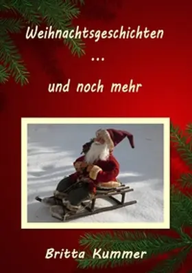 Kummer |  Weihnachtsgeschichten ... und noch mehr | Buch |  Sack Fachmedien