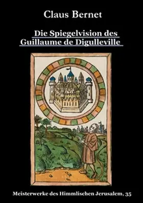 Bernet |  Die Spiegelvision des Guillaume de Déguileville | Buch |  Sack Fachmedien