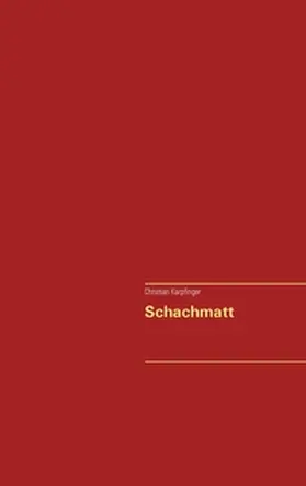 Karpfinger |  Schachmatt | Buch |  Sack Fachmedien