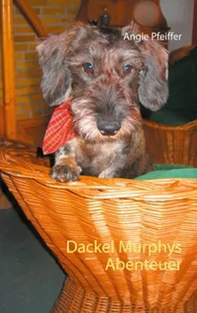 Pfeiffer |  Dackel Murphys Abenteuer | Buch |  Sack Fachmedien
