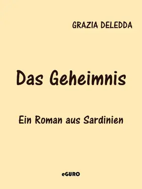 Deledda / Verlag |  Das Geheimnis | eBook | Sack Fachmedien