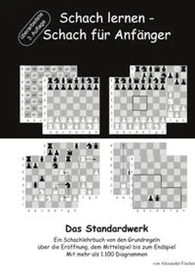 Fischer |  Schach lernen - Schach für Anfänger - Das Standardwerk | Buch |  Sack Fachmedien