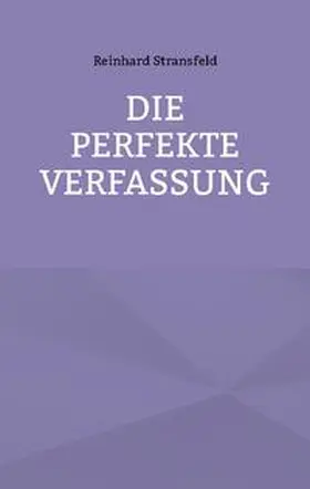 Stransfeld |  Die Perfekte Verfassung | Buch |  Sack Fachmedien