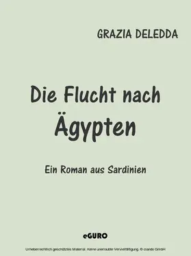 Deledda / Verlag |  Die Flucht nach Ägypten | eBook | Sack Fachmedien