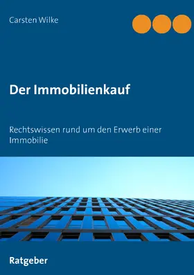 Wilke |  Der Immobilienkauf | eBook | Sack Fachmedien