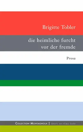 Tobler / Isele |  die heimliche furcht vor der fremde | eBook | Sack Fachmedien