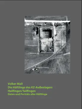 Mall |  Die Häftlinge des KZ-Außenlagers Hailfingen/Tailfingen | eBook | Sack Fachmedien