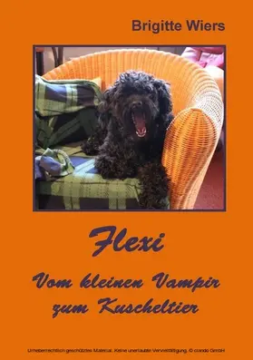 Wiers |  Flexi - Vom kleinen Vampir zum Kuscheltier | eBook | Sack Fachmedien