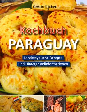 Teicher | Kochbuch Paraguay | E-Book | sack.de