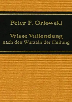 Orlowski |  Wisse Vollendung | eBook | Sack Fachmedien
