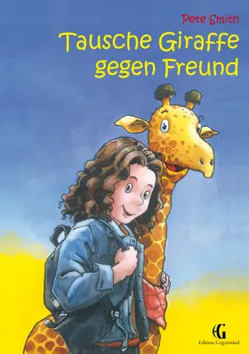 Smith |  Tausche Giraffe gegen Freund | eBook | Sack Fachmedien