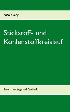 Lang |  Stickstoff- und Kohlenstoffkreislauf | eBook | Sack Fachmedien