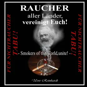 Reinhardt |  Raucher aller Länder, vereinigt Euch! | eBook | Sack Fachmedien
