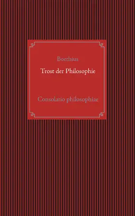 Boethius / Weber |  Trost der Philosophie | eBook | Sack Fachmedien