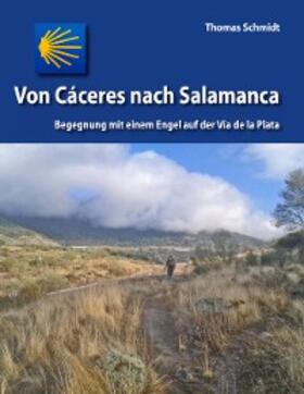 Schmidt | Von Cáceres nach Salamanca | E-Book | sack.de