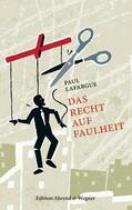 Müller / Lafargue |  Das Recht auf Faulheit | eBook | Sack Fachmedien