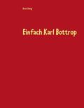 Stang |  Einfach Karl Bottrop | eBook | Sack Fachmedien