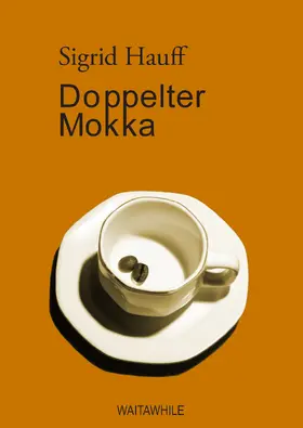 Hauff |  Doppelter Mokka | eBook | Sack Fachmedien