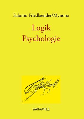 Friedlaender / Mynona / Geerken |  Logik / Psychologie | eBook | Sack Fachmedien