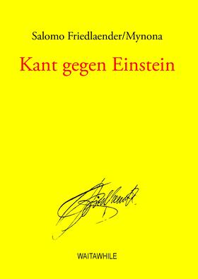 Geerken / Salomo Friedlaender / Mynona / Thiel |  Kant gegen Einstein | eBook | Sack Fachmedien