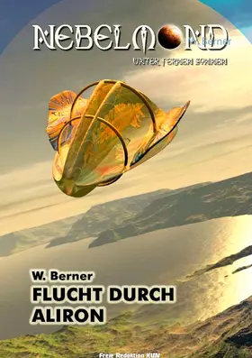 Berner |  Nebelmond ...unter fernen Sonnen | eBook | Sack Fachmedien