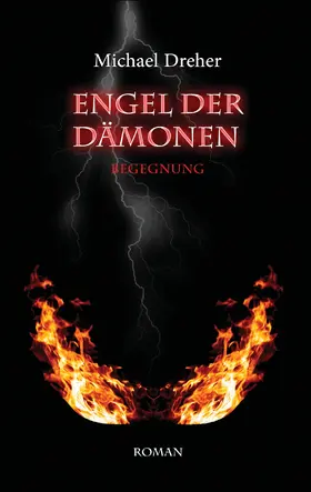 Dreher |  Engel der Dämonen | eBook | Sack Fachmedien