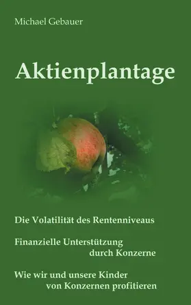 Gebauer |  Aktienplantage | eBook | Sack Fachmedien