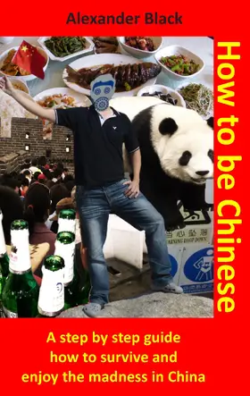 Black |  How to be Chinese | eBook | Sack Fachmedien